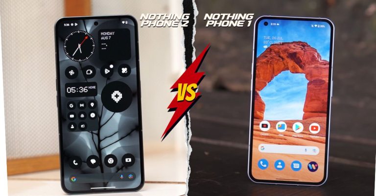 Nothing Phone 1 vs Nothing Phone 2: There is Something to Upgrade For!