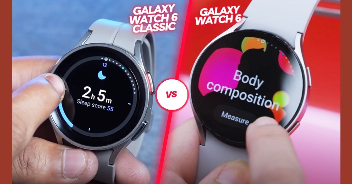 Samsung Galaxy Watch 6 vs. Galaxy Watch 6 Classic Which One To Choose