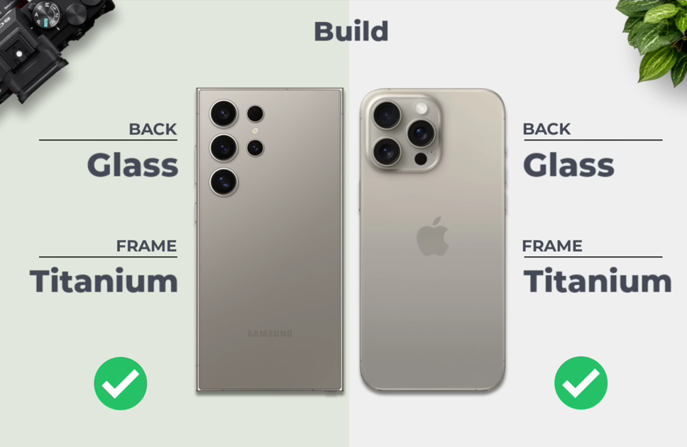 iPhone 15 Pro Max Vs Samsung Galaxy S24 Ultra Design & Build
