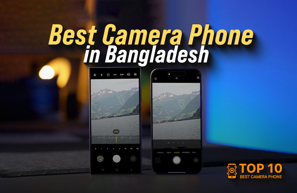 Best Camera Phone In Bangladesh 2024