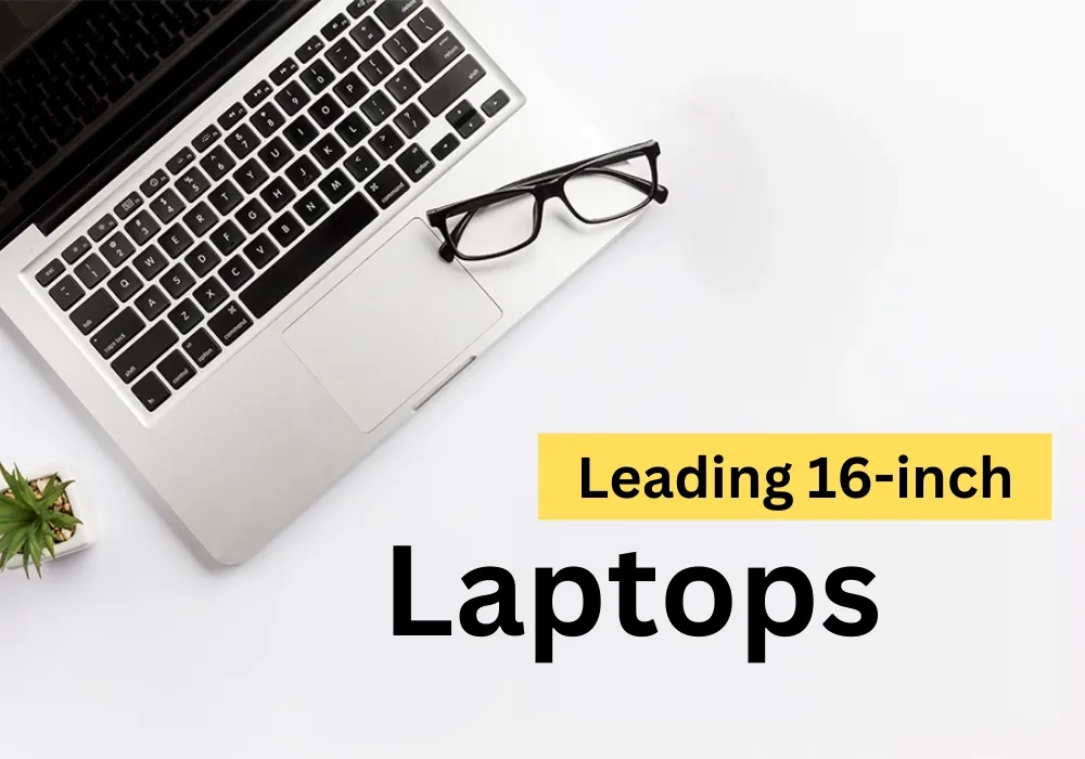 7 Best 16 Inch Laptop in Bangladesh