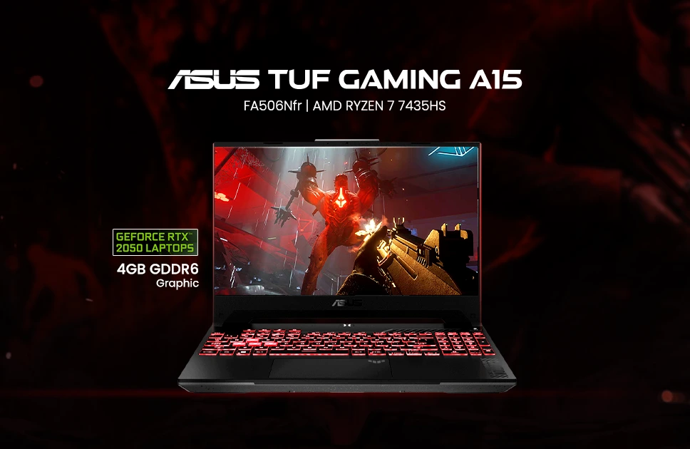 ASUS TUF A15 FA506Nfr AMD Ryzen 7 7435HS NVIDIA GeForce RTX 2050 With 4GB Graphic 15.6" Gaming Laptop