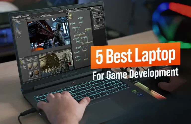 5 Best Laptop For Game Development