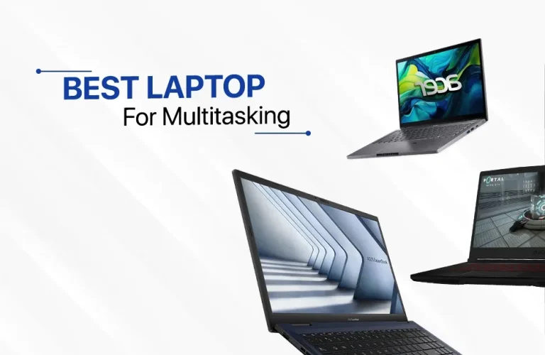 Best Laptops For Multitasking​