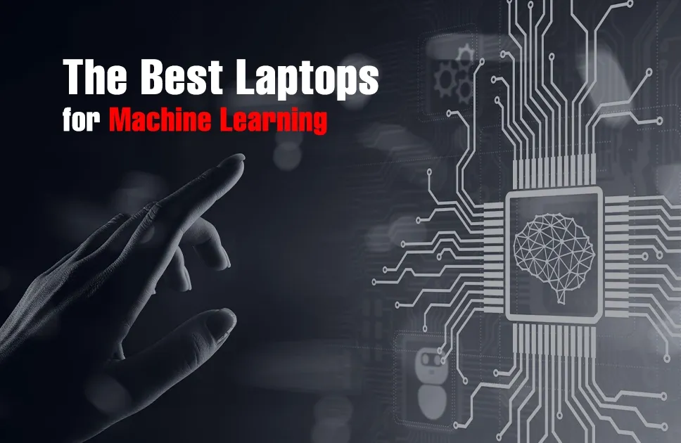 Best Laptops for Machine Learning