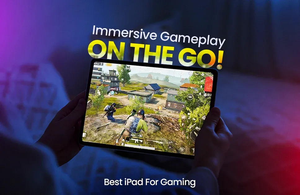 Best iPad For Gaming Immersive Gameplay On-the-Go!