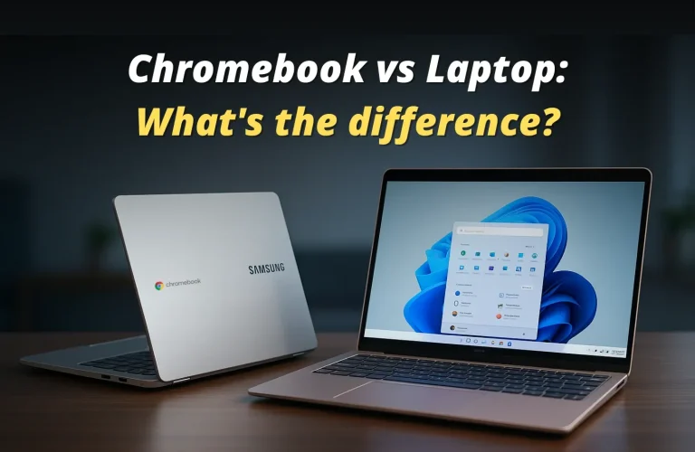Chromebook vs Laptop Which One Should You Choose