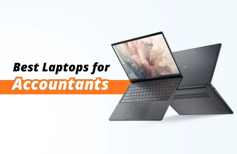 Best 7 Laptops for Accountants