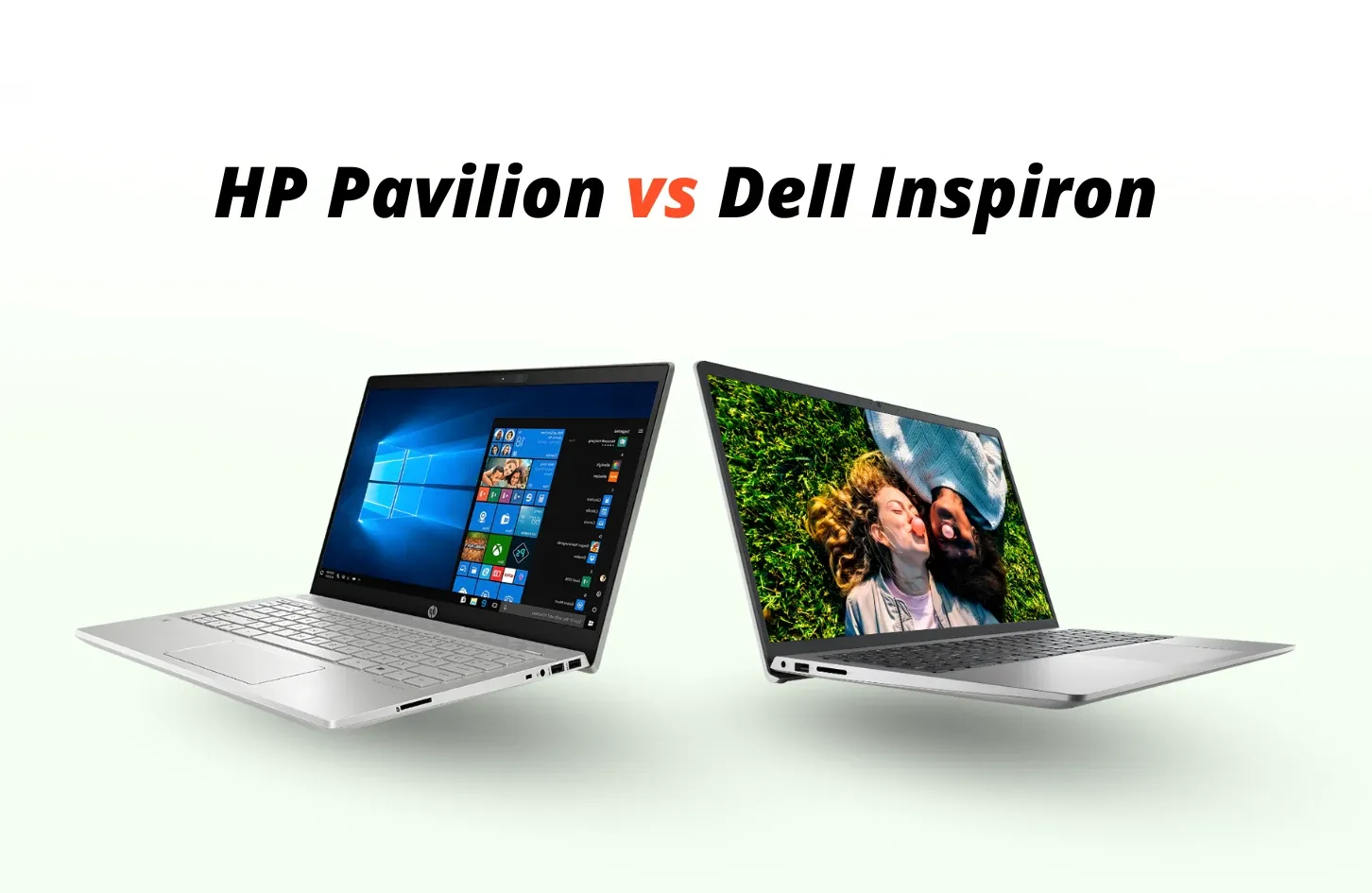 HP Pavilion or Dell Inspiron – Find Out Which One Fits You Best