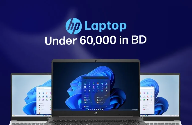 Best HP Laptops Under 60000 in Bangladesh  Your Day to Day Partner