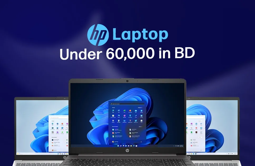 Best HP Laptops Under 60000 in Bangladesh  Your Day to Day Partner