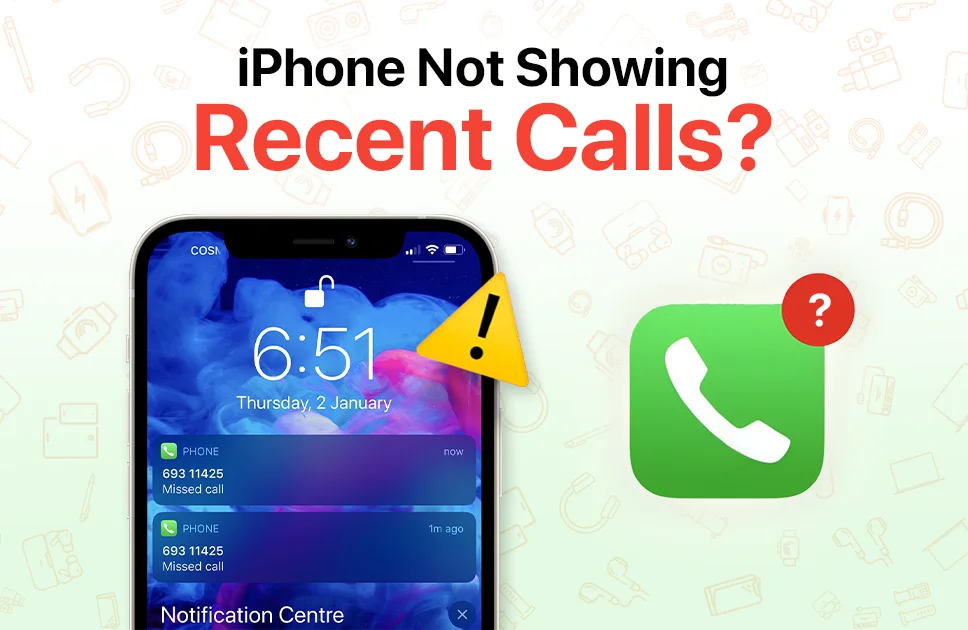 iPhone Not Showing Recent Calls