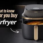 How to Choose the Right Air Fryer