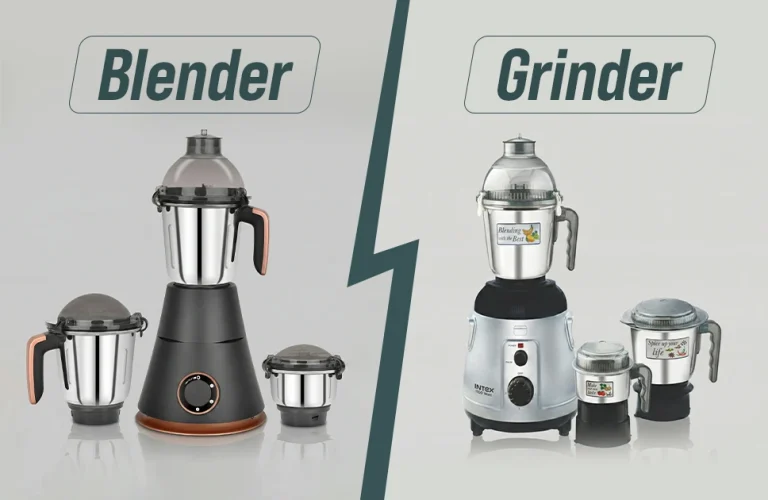 ব্লেন্ডার ও গ্রাইন্ডার এর মধ্যে পার্থক্য