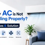 Why AC is Not Cooling Properly Causes & Solution